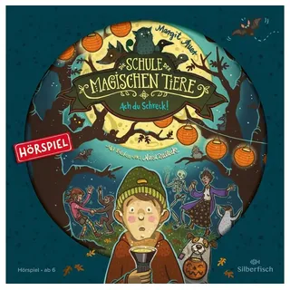 Silberfisch Verlag Hörspiel Die Schule der magischen Tiere - Hörspiele 14: Ach du Schreck! Das...