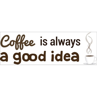 PLAGE Deko Wandaufkleber Coffee is Always a Good idea-Kaffee ist Immer eine Gute Idee-24x68cm, Vinyl, braun, 68 x 0.1 x 24 cm
