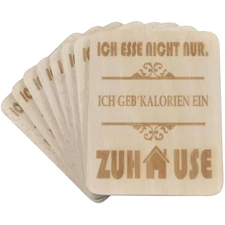 wall-art-design Raclette Untersetzer, 8 Stück, 'Ich esse nicht nur. Ich geb Kalorien ein Zuhause.', Buchenholz, Rechteckig, 100x80x7mm