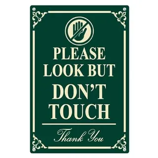 Horienteeon Aluminiumschild mit Aufschrift "Please Look but Don't Touch", 14 x 20 cm, stabiles Aluminium-Wandschild, "Do Not Touch", Schild mit Aufschrift "Please Do Not Touch, No Touching"