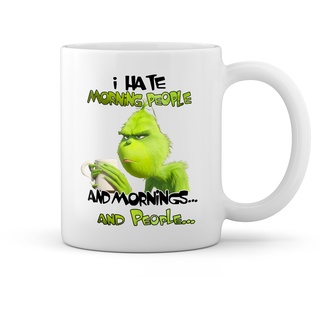 I hate morning people and mornings and people grinch Weiße Tasse Mug