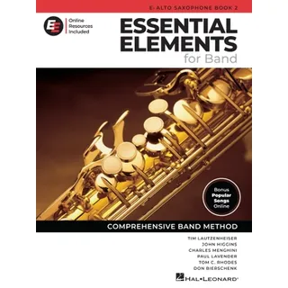 Essential Elements for Band – Eb Altsaxophon Buch 2 mit EEi-Online-Ressourcen | Alt-Saxophon Songbook und Noten mit 250+ Videolektionen und ... | Umfassende Band Methode: With Eei