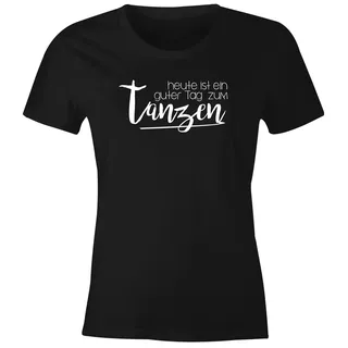 MoonWorks® Damen T-Shirt Heute ist EIN guter Tag zum tanzen Party Techno feiern tanzen Festival JGA Slim Fit Schwarz S - S
