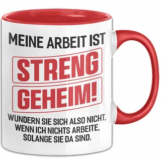 Büro Meine Arbeit Ist Streng Geheim Tasse Geschenk Lustiger Spruch Büro Arbeitskollegen Kaffee-Becher (Rot)