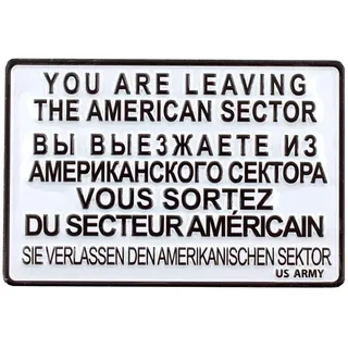Magnet You Are Leaving The American Sector | US-Army Berlin | Mini-Blechschild 9x6 | Nostalgie als Souvenir & Geschenk
