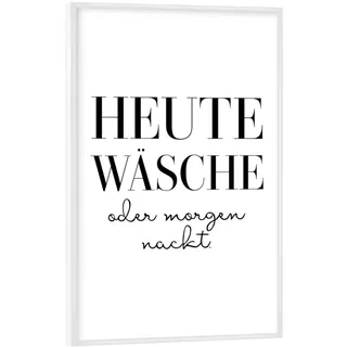 artboxONE Poster mit weißem Rahmen 30x20 cm Typografie Heute: Wäsche - Bild sprüche Geschenk hausfrau
