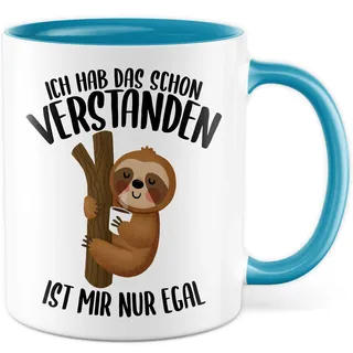 Tasse lustig Faultier Geschenk, Ich hab das schon verstanden - ist mir nur egal Geschenkidee Kaffeetasse mit Spruch lustig Kaffee-Becher Humor Faulpelz Witztasse (Weiß/Blau)