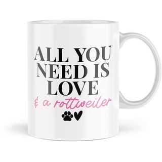 Tasse für Haustierbesitzer | All You Need is Love and A Rottweiler | Neuartige Tasse für Tee, Kaffee, Freund, Welpen, Katzen, Fell, Baby, Oma, Mutter, Tochter, MBH2090