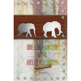 Engelsdorfer Verlag Die Elefanten von Heldenbergen: Ein Vorlesebuch