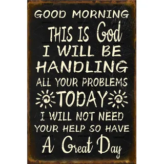 EMOHAT Vintage-Metallschilder, Eisen-Poster, "Good Morning This is God I Will be Handing All Your Problems God", christliches Schild, Wanddekoration, Kunst, Garage, Männerhöhle, Heimdekoration,