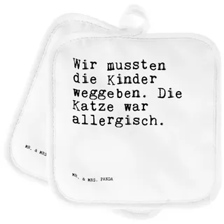 Mr. & Mrs. Panda Topflappen Wir mussten die Kinder..., Topflappen, Weiß, Topflappenset, Sprüche, (Packung), Ofenlappen Katzenliebhaber Spruch Sprüche Weisheiten Zitate Lustig weiß