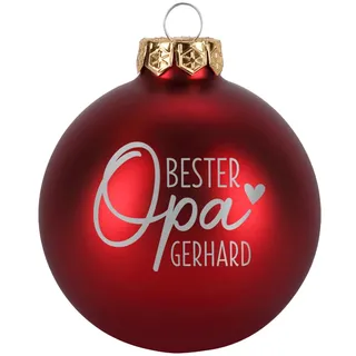 Herz & Heim® Weihnachtskugel aus Glas mit persönlicher Gravur/Rot oder Weiß/Matt oder Hochglanz/Ø 8 oder 10 cm/Verschiedene Motive Ø 10 cm, Rot Matt, Bester Opa