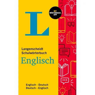 Langenscheidt Schulwörterbuch Englisch: Englisch - Deutsch / Deutsch - Englisch mit Wörterbuch-App