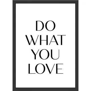 WBdesignz Wandbild Do What You Love - Geschenkidee für das Wohnzimmer, Schlafzimmer oder Esszimmer - Wandbild Bild Poster mit Spruch (ohne Rahmen)