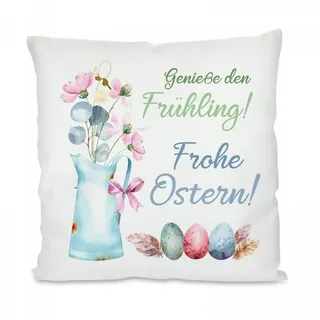 Herzbotschaft Dekokissen Kissen mit einseitigem Motiv Genieße den Frühling! Frohe Ostern!, Kissenhülle mit Füllung