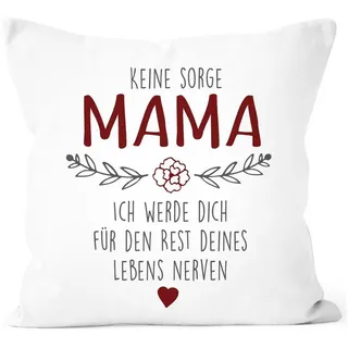 SpecialMe Dekokissen Kissen-Bezug Spruch "Keine Sorge Mama..." witzig Geschenk für Mama Muttertagsgeschenk SpecialMe® weiß