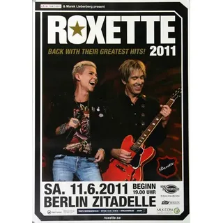 Roxette - Greatest Hits, Berlin 2011 » Konzertplakat/Premium Poster | Live Konzert Veranstaltung | DIN A1 «