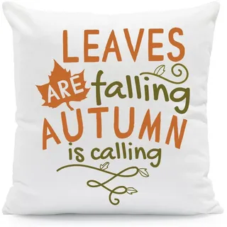 GRAVURZEILE Zierkissen mit Spruch - Leaves are falling autumn is calling, starke Farben ohne verblassen, Maschinenwäsche geeignet - ohne Füllung