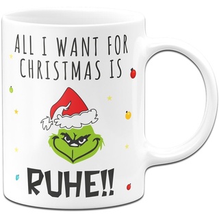 Tassenbrennerei Grinch Tasse mit Spruch - All I want for Christmas is Ruhe! - Weihnachtstasse, Kaffeetasse lustig - Anti-Weihnachten - Deko (Weiß)