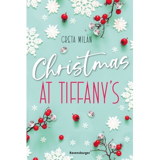 Christmas At Tiffany's (Wunderschöne Weihnachtsromantik In New York) - Greta Milán  Kartoniert (TB)