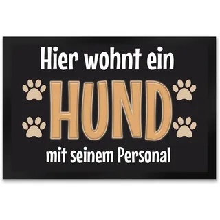 trendaffe - Fußmatte Hier wohnt EIN Hund mit seinem Personal