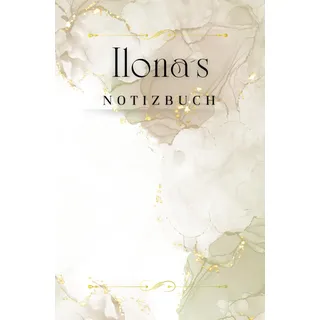 Ilona ́s Notizbuch: personalisiertes Geschenk für Ilona, ein liniertes Notizbuch im Marmor Design