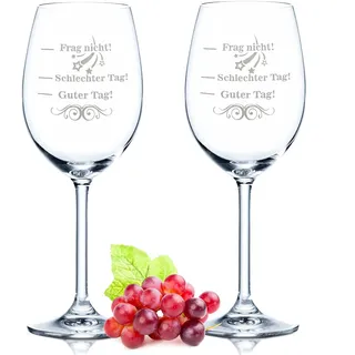 GRAVURZEILE Leonardo Weingläser mit Gravur - Guter Tag, Schlechter Tag, Frag nicht! V3 - Lustiges und Originelles Geschenk für Sie & Ihn - Stimmungsglas - 460 ml - Geeignet für Rotwein & Weißwein