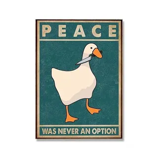 Leinwandgemälde, lustige Gans, Frieden war nie eine Option, Poster, Retro-Wandkunst, Bild, Druck, Raumdekoration, Geschenk, Gans (Color : A, Size : 40x60cm No Frame)