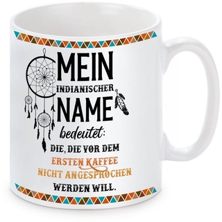 Herzbotschaft Tasse Kaffeebecher mit Motiv Mein indianischer Name, Keramik, Kaffeetasse spülmaschinenfest und mikrowellengeeignet