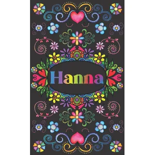 PERSONALISIERTES NOTIZBUCH FÜR HANNA: Schönes Geschenk für Hanna (Liniertes Notizbuch für Mädchen und Frauen)