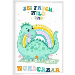 artboxONE Poster mit weißem Rahmen 18x13 cm Typografie Dino: Sei frech, wild, wunderbar - Bild Dinosaurier