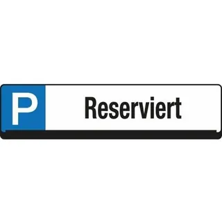 Eichner Parkplatzschild 9219-00268 Reserviert