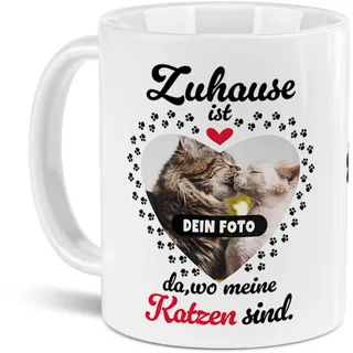 Tassendruck Katzen-Tasse mit Foto Zuhause ist da, wo Meine Katzen sind - Persönliches Geschenk für Katzenliebhaber zum Geburtstag | Personalisiertes Geschenk, 300 ml, Weiß