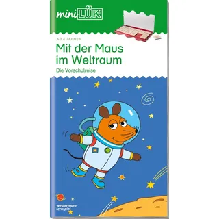 LÜK miniLÜK: Kindergarten/Vorschule Mit der Maus im Weltraum (miniLÜK-Übungshefte: Kindergarten)
