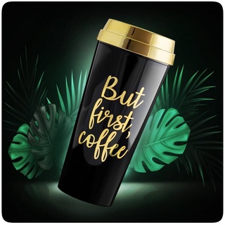 PRECORN Coffee-to-go-Becher Coffee to go Becher But first Coffee stylisch 450ml Kaffeebecher to go, Kunststoff schwarz