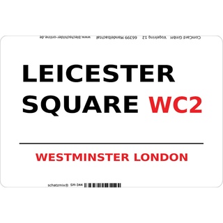 Schatzmix London Street Leicester Square Westminster WC2 White Metallschild Wanddeko 20x30 tin Sign Blechschild, Blech, Mehrfarbig, 20x30 cm