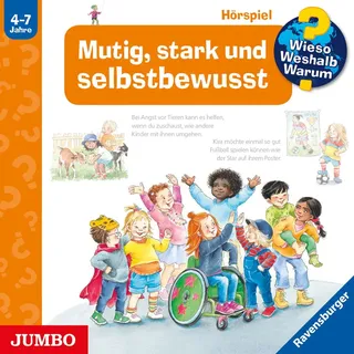 Mutig stark und selbstbewusst [Wieso? Weshalb? Warum? Folge 51] von Patricia Mennen/ Susanne Szesny / JUMBO Neue Medien und Verlag GmbH / MP3 Hörbuch