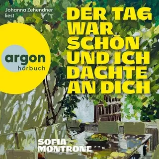 Der Tag war schön und ich dachte an dich