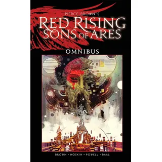 Dynamite Entertainment Pierce Brown’s Red Rising: Sons of Ares Omnibus (Pierce Brown’s Red Rising: Sons of Ares, 1-3)