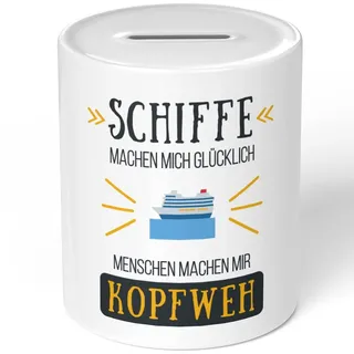 JUNIWORDS Spardose Sparbüchse, Schiffe Machen Mich glücklich Menschen Machen Mir Kopfweh (1004643)