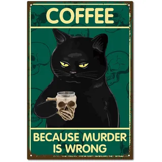 CREATCABIN Metall-Blechschild Schwarze Katze Kaffee,Wanddekoration,Kunst,Vintage-Poster,Hängende Eisenmalerei-Plaketten,Skelett-Tasse Für Cafés,Bar,Zuhause Im Freien,30x20cm Weil Mord Falsch Ist