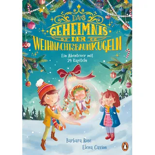 Penguin Junior Das Geheimnis der Weihnachtsbaumkugeln - Ein Abenteuer mit 24 Kapiteln