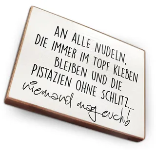 Magnet aus Buchenholz Kühlschrankmagnete mit Sprüchen (An alle Nudeln die Immer im Topf kleben)
