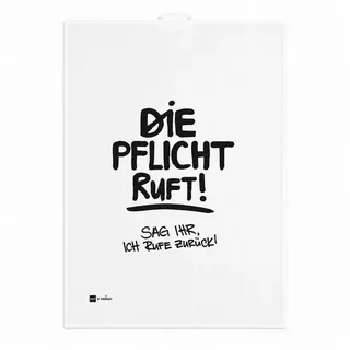 PPD Geschirrtuch Geschirrtuch mit Spruch - Die Pflicht Ruft !!, (1-tlg) weiß