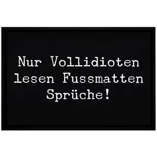 MoonWorks Fußmatte Fußmatte mit Spruch lustig Nur Vollidioten lesen Fussmattensprüche ironisch sarkastisch rutschfest & waschbar Moonworks®, rechteckig weiß