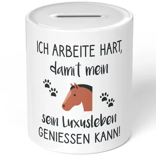 JUNIWORDS Spardose Sparbüchse, Ich arbeite hart, damit Mein Pferd Sein Luxusleben genießen kann! (1004385)
