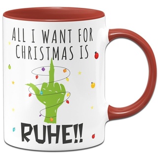 Tassenbrennerei Tasse - Grinch - All I want for Christmas is Ruhe! - Weihnachtstasse lustig mit Spruch - Kaffeetasse mit Grinchhand als Weihnachtsdeko (Rot)