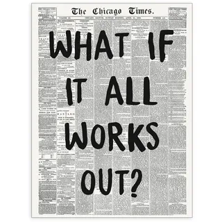 WOFUPMY Trendiges positives Affirming Poster "What If It All Works Out", Wandkunst, Retro-Zeitung, Leinwanddruck, Schwarz-Weiß, Malerei, ästhetisch, für Wohnung, Heimdekoration, 30,5 x 40,6 cm,