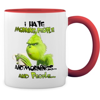 I hate morning people and mornings and people grinch Weiße Tasse Mug mit roten Felgen und Griff