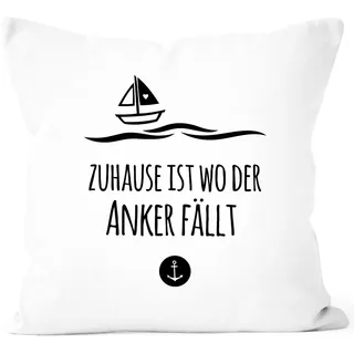 MoonWorks Kissenbezug Zuhause ist wo der Anker fällt Familie Heimat Liebe 40x40 Baumwolle Weiss 40cm x 40cm